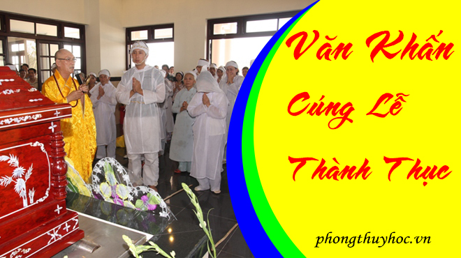 Văn khấn Lễ Thành Thục trong tang lễ đúng cổ truyền Việt Nam
