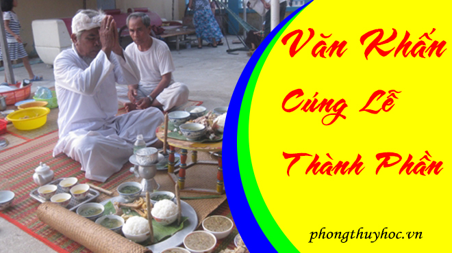 Văn khấn lễ Thành Phần - Văn khấn trong tang lễ cổ truyền Việt Nam