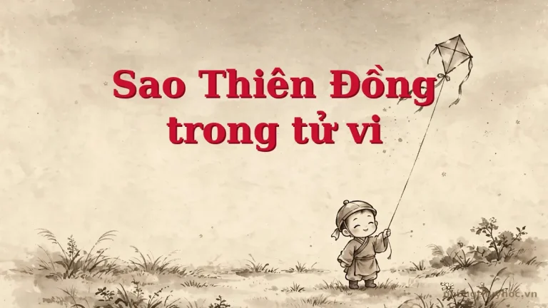 Sao Thiên Đồng: ý nghĩa và cách luận giải trong lá số